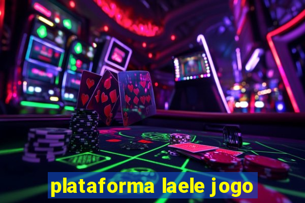 plataforma laele jogo